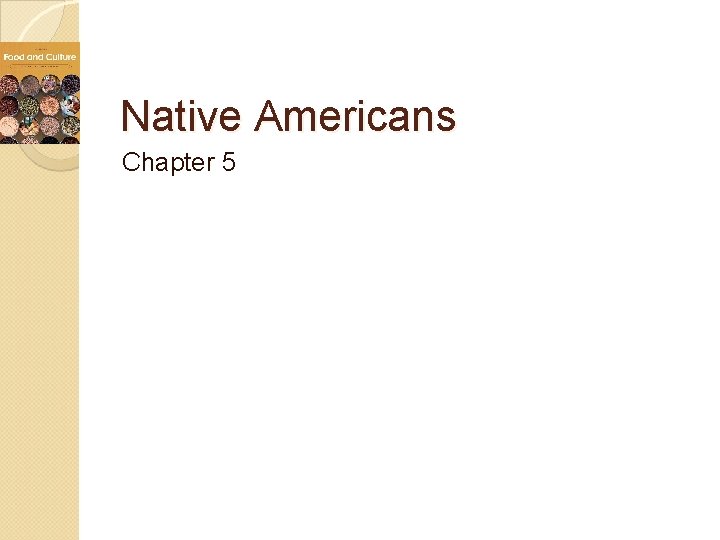 Native Americans Chapter 5 