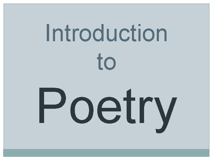 Introduction to Poetry 