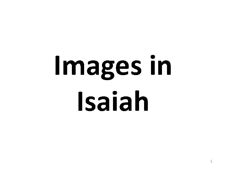 Images in Isaiah 1 