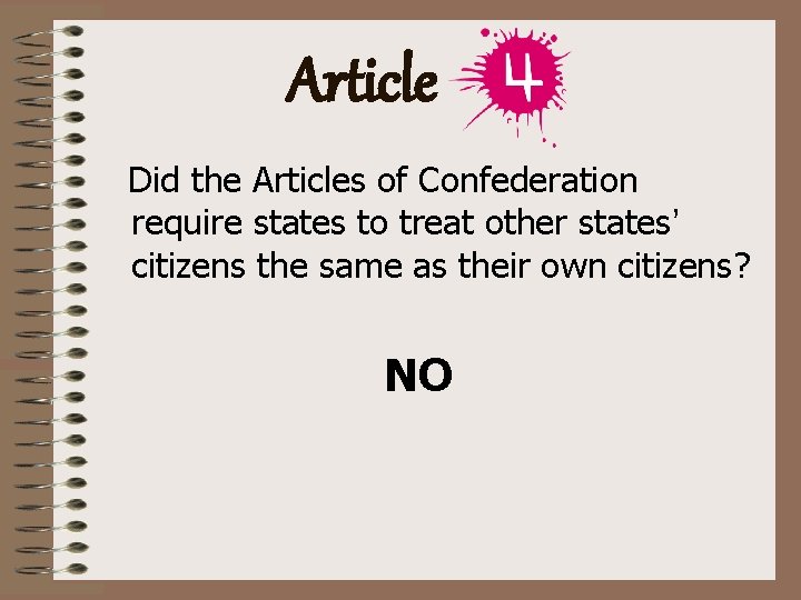 Article Did the Articles of Confederation require states to treat other states’ citizens the