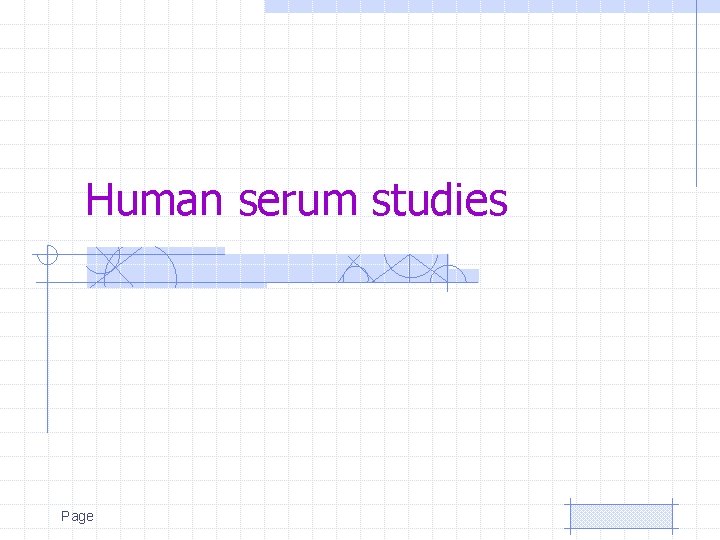 Human serum studies Page 