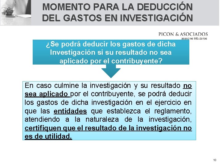 MOMENTO PARA LA DEDUCCIÓN DEL GASTOS EN INVESTIGACIÓN ¿Se podrá deducir los gastos de