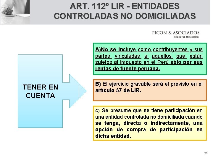 ART. 112º LIR - ENTIDADES CONTROLADAS NO DOMICILIADAS A)No se incluye como contribuyentes y