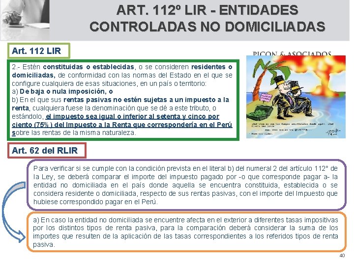 ART. 112º LIR - ENTIDADES CONTROLADAS NO DOMICILIADAS Art. 112 LIR 2. - Estén