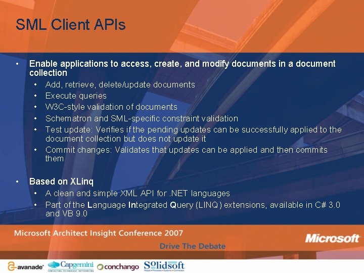 SML Client APIs • Enable applications to access, create, and modify documents in a