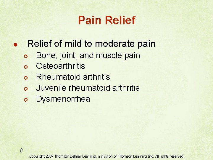 Pain Relief of mild to moderate pain l £ £ £ Bone, joint, and