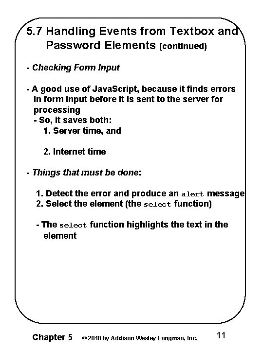 5. 7 Handling Events from Textbox and Password Elements (continued) - Checking Form Input