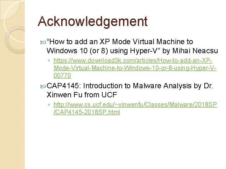 Acknowledgement “How to add an XP Mode Virtual Machine to Windows 10 (or 8)