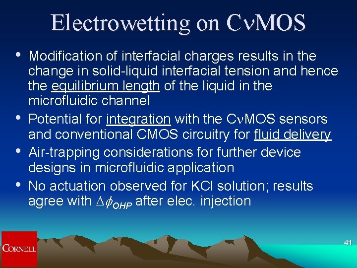 Electrowetting on Cn. MOS • • Modification of interfacial charges results in the change Electrowetting on Cn. MOS • • Modification of interfacial charges results in the change