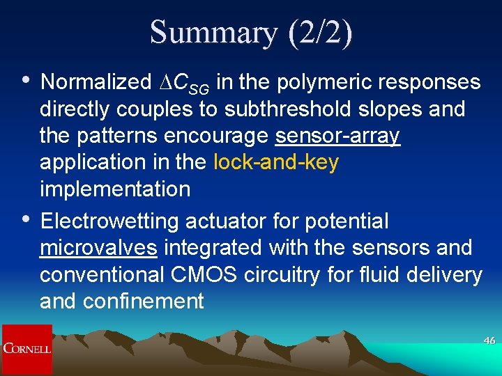 Summary (2/2) • • Normalized DCSG in the polymeric responses directly couples to subthreshold Summary (2/2) • • Normalized DCSG in the polymeric responses directly couples to subthreshold