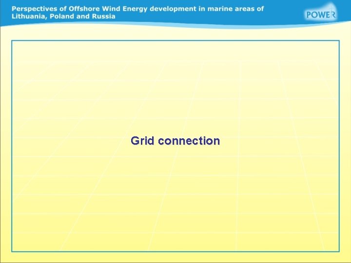Grid connection 