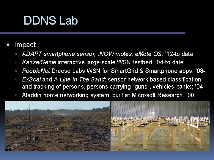 DDNS Lab Impact ADAPT smartphone sensor, . NOW motes, e. Mote OS; ’ 12