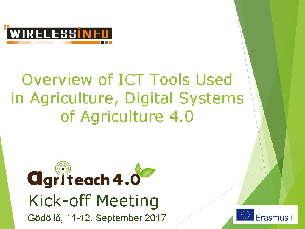 Overview of ICT Tools Used in Agriculture, Digital Systems of Agriculture 4. 0 Kick-off