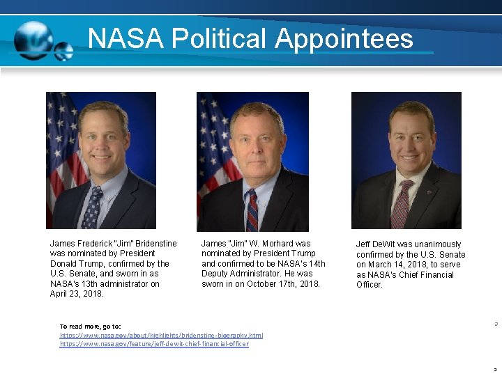 NASA Political Appointees James Frederick “Jim” Bridenstine was nominated by President Donald Trump, confirmed