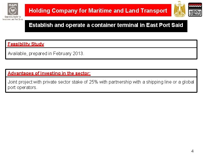  Holding Company for Maritime and Land Transport Establish and operate a container terminal