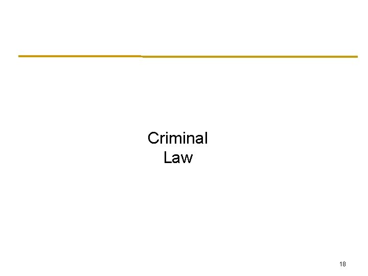 Criminal Law 18 