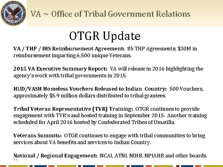  VA ~ Office of Tribal Government Relations OTGR Update VA / THP /