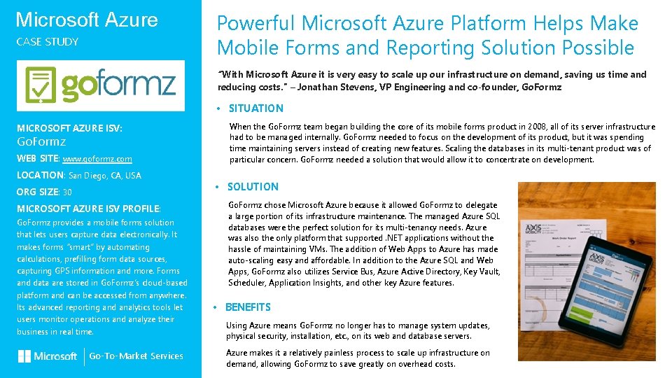 Microsoft Azure CASE STUDY Powerful Microsoft Azure Platform Helps Make Mobile Forms and Reporting