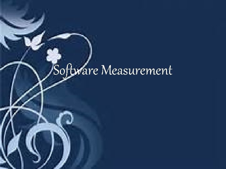 Software Measurement 
