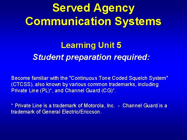 Served Agency Communication Systems Learning Unit 5 Student preparation required: Become familiar with the