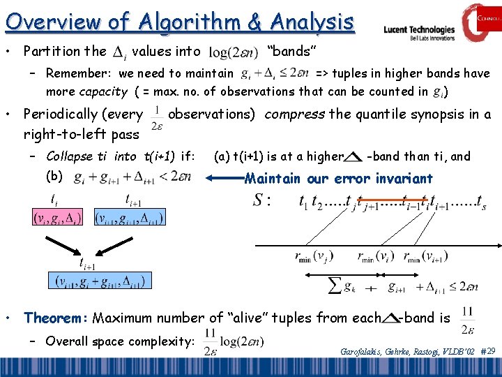Overview of Algorithm & Analysis • Partition the values into “bands” – Remember: we