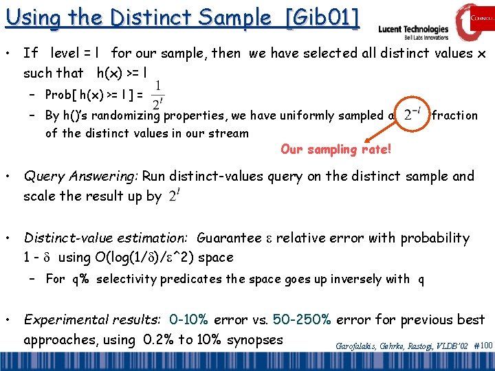 Using the Distinct Sample [Gib 01] • If level = l for our sample,