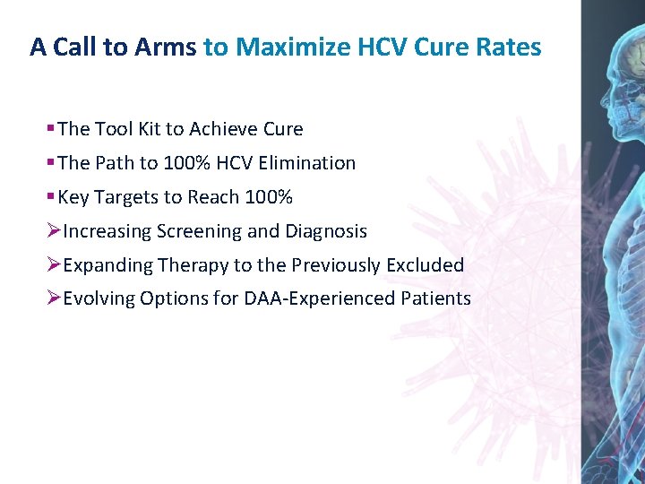 A Call to Arms to Maximize HCV Cure Rates § The Tool Kit to