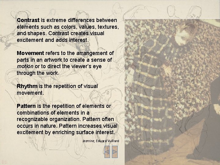 Contrast is extreme differences between elements such as colors, values, textures, and shapes. Contrast