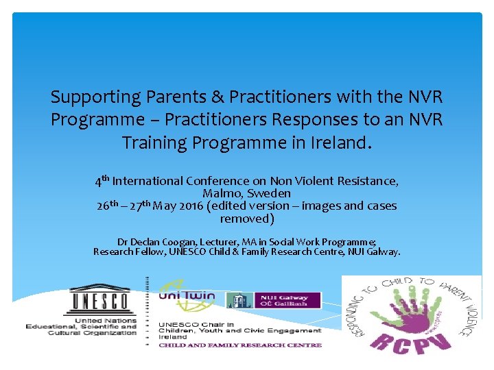 Supporting Parents & Practitioners with the NVR Programme – Practitioners Responses to an NVR