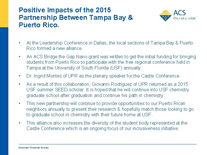 Positive Impacts of the 2015 Partnership Between Tampa Bay & Puerto Rico. • At
