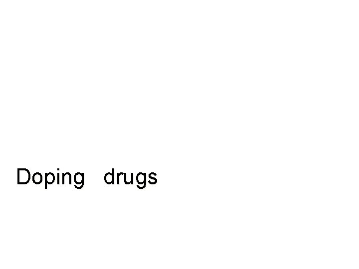 Doping drugs 