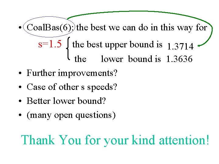  • Coal. Bas(6): the best we can do in this way for s=1.