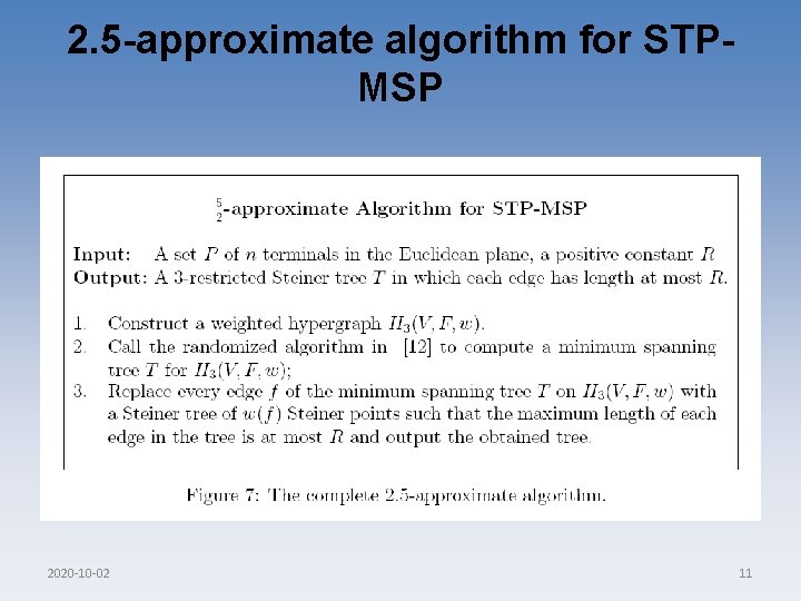 2. 5 -approximate algorithm for STPMSP 2020 -10 -02 11 