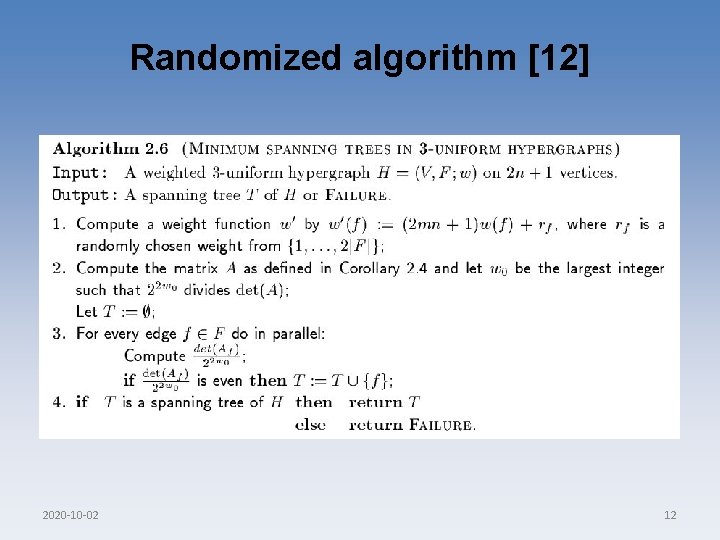 Randomized algorithm [12] 2020 -10 -02 12 