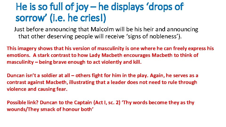 He is so full of joy – he displays ‘drops of sorrow’ (i. e. He is so full of joy – he displays ‘drops of sorrow’ (i. e.