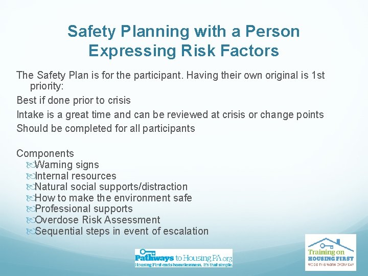 Safety Planning with a Person Expressing Risk Factors The Safety Plan is for the