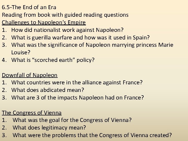 6. 5 -The End of an Era Reading from book with guided reading questions