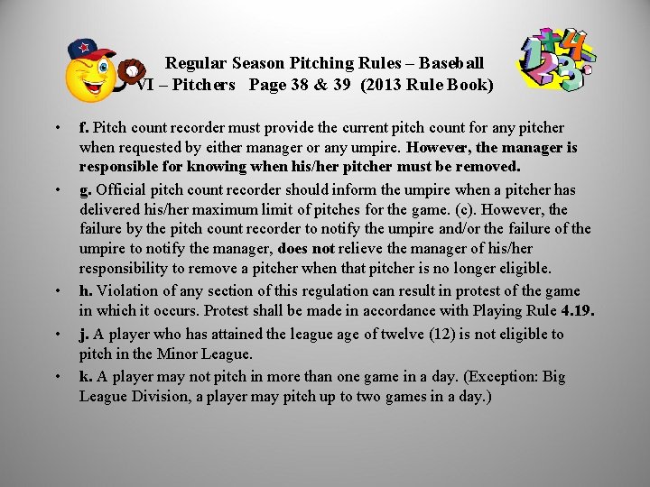Regular Season Pitching Rules – Baseball VI – Pitchers Page 38 & 39 (2013