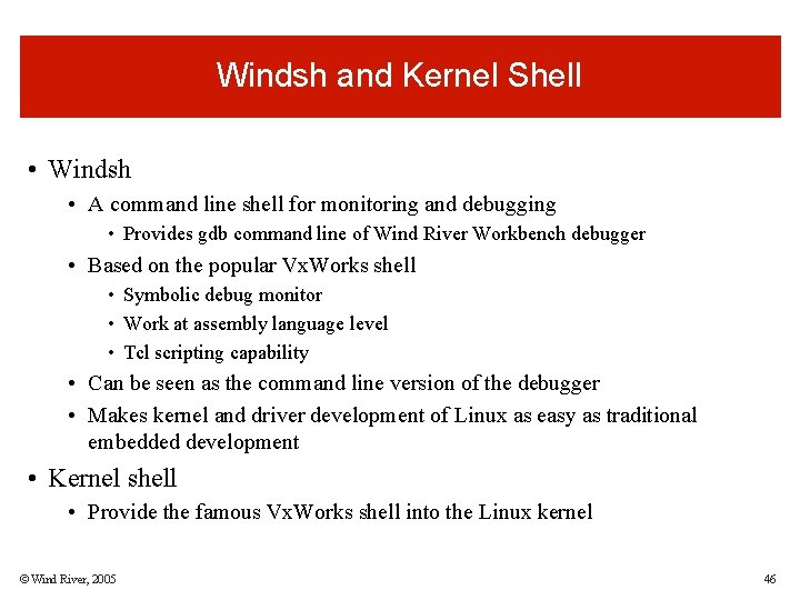 Windsh and Kernel Shell • Windsh • A command line shell for monitoring and Windsh and Kernel Shell • Windsh • A command line shell for monitoring and