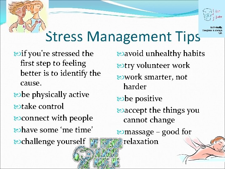 Stress Management Tips if you're stressed the first step to feeling better is to