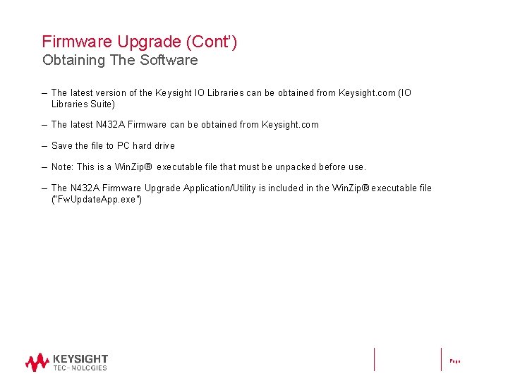 Firmware Upgrade (Cont’) Obtaining The Software – The latest version of the Keysight IO