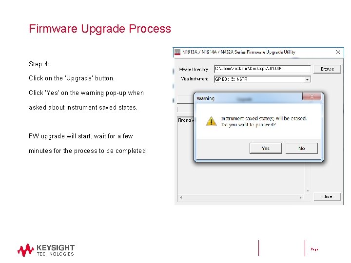 Firmware Upgrade Process Step 4: Click on the ‘Upgrade’ button. Click ‘Yes’ on the