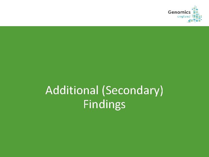  Additional (Secondary) Findings 