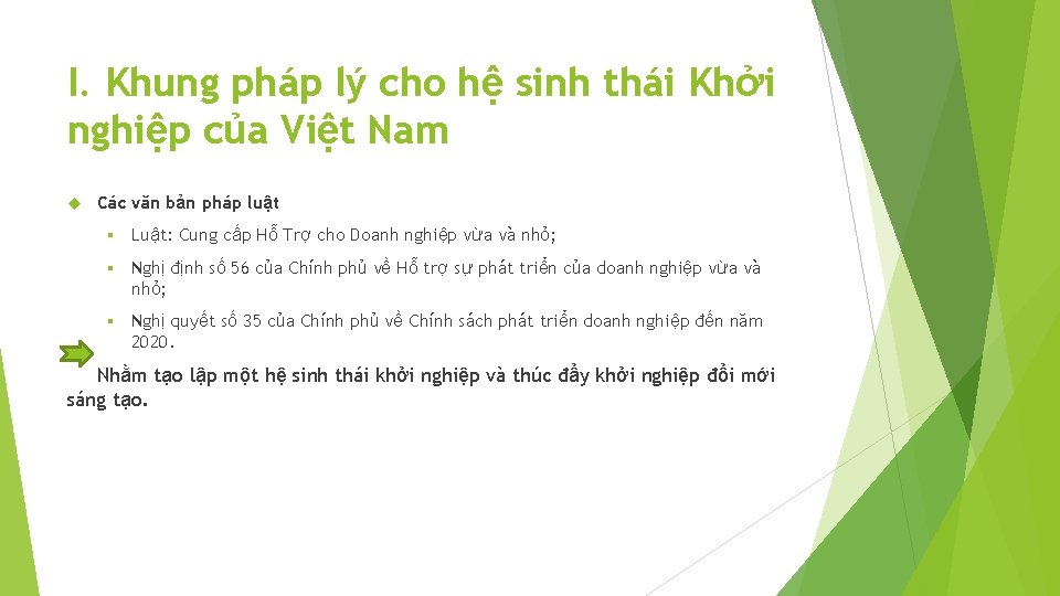 I. Khung pháp lý cho hệ sinh thái Khởi nghiệp của Việt Nam Các