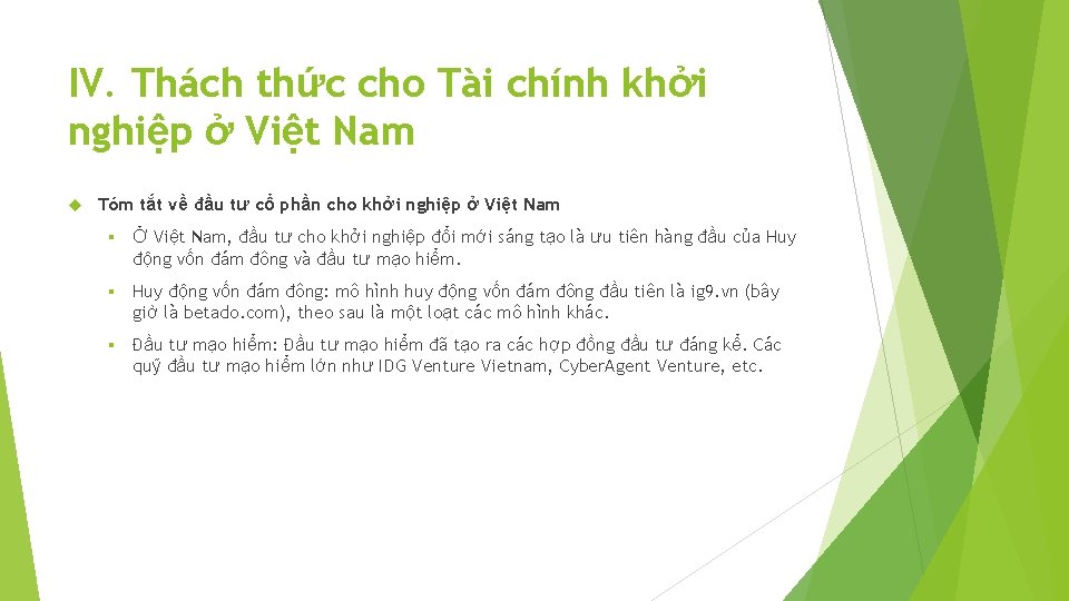 IV. Thách thức cho Tài chính khởi nghiệp ở Việt Nam Tóm tắt về