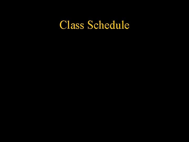 Class Schedule 