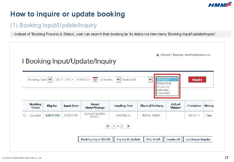 How to inquire or update booking (1) Booking Input/Update/Inquiry - Instead of ‘Booking Process