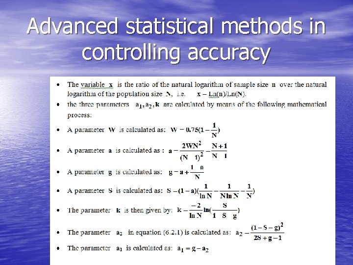 Advanced statistical methods in controlling accuracy Advanced statistical methods in controlling accuracy