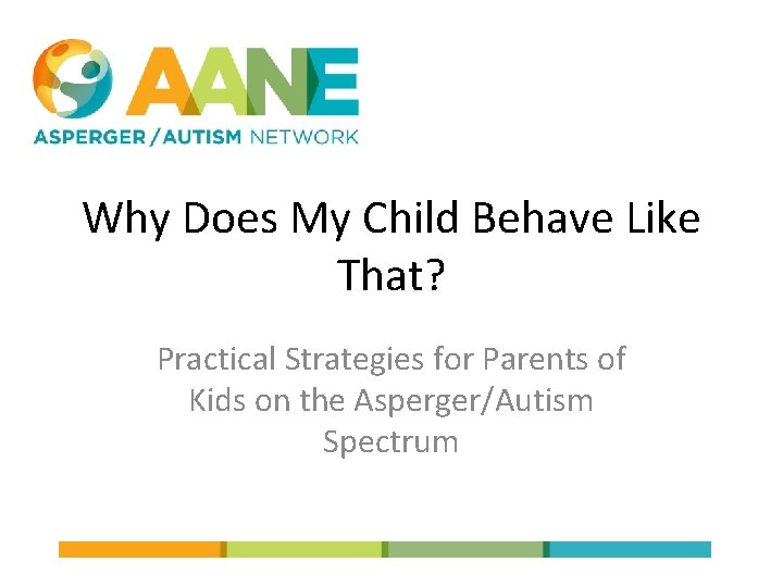 Why Does My Child Behave Like That? Practical Strategies for Parents of Kids on