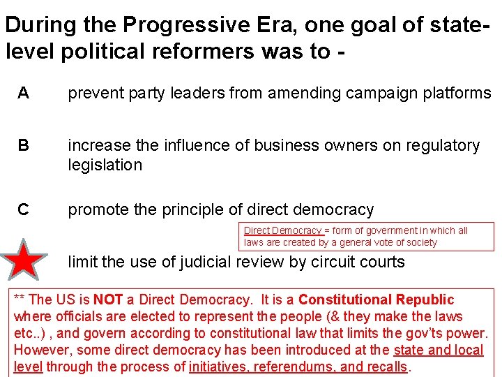 During the Progressive Era, one goal of statelevel political reformers was to A prevent